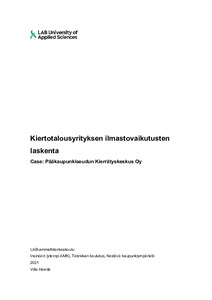 Kiertotalousyrityksen ilmastovaikutusten laskenta : case Pääkaupunkiseudun Kierrätyskeskus  Oy - Theseus